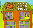 The Big Orange Splot By Daniel Manus Pinkwater Cover Image