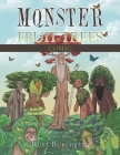 Monster Fruit Trees: Comic By Ruby Burchette Cover Image
