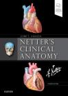 Netter's Clinical Anatomy (Netter Basic Science) Cover Image
