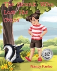 The Skunk Who Lost His Cents By Nancy Panko Cover Image