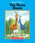 Margaret Hillert's the Three Goats (Beginning-To-Read) Cover Image