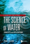 The Science of Water: Concepts and Applications Cover Image