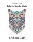 Brilliant Cats: Coloring Book for Adults By Marina Kuchuk Cover Image