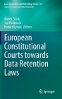 European Constitutional Courts Towards Data Retention Laws By Marek Zubik (Editor), Jan Podkowik (Editor), Robert Rybski (Editor) Cover Image