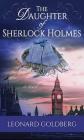 The Daughter of Sherlock Holmes: A Daughter of Sherlock Holmes Mystery Cover Image