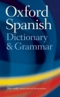 The Oxford Spanish Dictionary and Grammar Cover Image