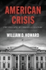 American Crisis: The Collapse of Christian Culture By William D. Howard Cover Image