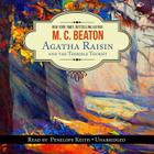 Agatha Raisin and the Terrible Tourist By M. C. Beaton, Penelope Keith (Read by) Cover Image