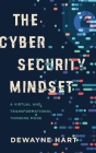 The Cybersecurity Mindset: A Virtual and Transformational Thinking Mode Cover Image