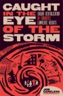 Caught in the Eye of the Storm: Urban Revitalization in Toronto's Lawrence Heights By Jon Careless Cover Image