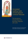 Annotated Leading Cases of International Criminal Tribunals - volume 68: International Criminal Tribunal for the Former Yugoslavia, 1 February 2015 - 29 June 2016 Cover Image