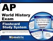 AP World History Exam Flashcard Study System: AP Test Practice Questions & Review for the Advanced Placement Exam Cover Image