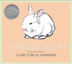 Marshmallow: A Caldecott Honor Award Winner By Clare Turlay Newberry, Clare Turlay Newberry (Illustrator) Cover Image