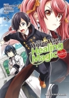 The Wrong Way to Use Healing Magic Volume 5: The Manga Companion By Kurokata Cover Image