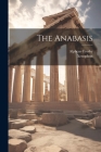 The Anabasis By Xenophon, Alpheus Crosby Cover Image