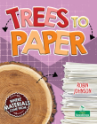Trees to Paper By Robin Johnson Cover Image