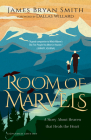 Room of Marvels: A Story About Heaven that Heals the Heart Cover Image
