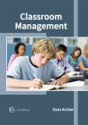 Classroom Management By Enzo Archer (Editor) Cover Image