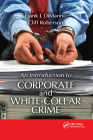 Introduction to Corporate and White-Collar Crime By Frank J. Dimarino, Cliff Roberson Cover Image