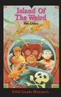 Island Of The Weird: What Is the Brooklyn Triangle and How Can Danny and His Friends Get Out of It? (Fifth Grade Monsters #11) By Mel Gilden, John Pierard (Illustrator) Cover Image