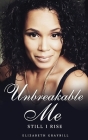 Unbreakable Me: Still I Rise Cover Image