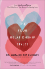 The Four Relationship Styles: How Attachment Theory Can Help You in Your Search for Lasting Love Cover Image