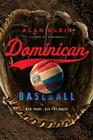 Dominican Baseball: New Pride, Old Prejudice Cover Image