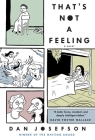 That's Not a Feeling By Dan Josefson Cover Image