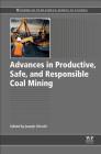 Advances in Productive, Safe, and Responsible Coal Mining Cover Image