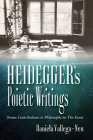 Heidegger's Poietic Writings: From Contributions to Philosophy to the Event (Studies in Continental Thought) Cover Image