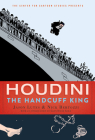 Houdini: The Handcuff King (The Center for Cartoon Studies Presents) Cover Image
