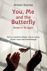 You, Me and the Butterfly: Ready to Fly Again Cover Image