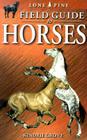 Field Guide to Horses By Kindrie Grove Cover Image