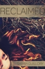 Reclaimed By Sarah Guillory Cover Image