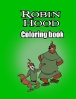 Robin Hood Coloring Book By Reneh Wue Cover Image