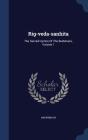 Rig-Veda-Sanhita: The Sacred Hymns of the Brahmans, Volume 1 Cover Image