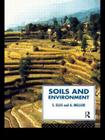 Soils and Environment (Routledge Physical Environment Series) Cover Image