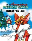 The Amazing Russian Vixen: Russian Folk Tales  Cover Image