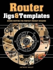 Router Jigs & Templates: Guided Routing for Perfect Project Building Cover Image