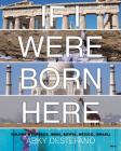 If I Were Born Here Volume II: (Greece, India, Kenya, Mexico, Israel) By Arky DeStefano Cover Image
