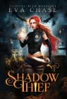 Shadow Thief By Eva Chase Cover Image