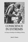 Conscience in Extremis: An Essay on Morality in the Making of History By John D. Harris Cover Image