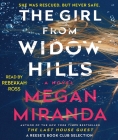 The Girl from Widow Hills By Megan Miranda, Rebekkah Ross (Read by) Cover Image