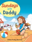Sundays with Daddy By Eileen Prosky Shostack, Eileen Cover Image