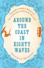 Around the Coast in Eighty Waves Cover Image