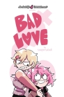 Bad Love By soaporsalad Cover Image