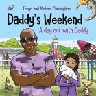 Daddy's Weekend By Michael Cunningham Cover Image