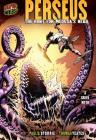 Perseus: The Hunt for Medusa's Head [A Greek Myth] (Graphic Myths and Legends) By Paul D. Storrie, Thomas Yeates (Illustrator) Cover Image