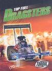 Top Fuel Dragsters (World's Fastest) By Denny Von Finn Cover Image