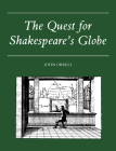 The Quest for Shakespeare's Globe Cover Image